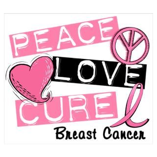 Wall Art  Posters  PEACE LOVE CURE Breast Cancer