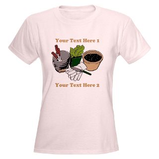 Custom Gifts  Custom T shirts  Gardening. Custom Text T Shirt