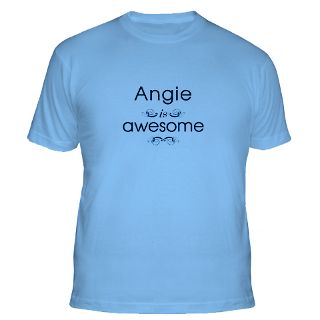 Angie Is Awesome Gifts & Merchandise  Angie Is Awesome Gift Ideas