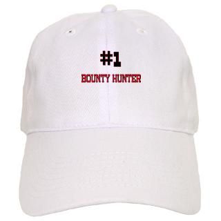 Bounty Hunter Gifts  #1 Bounty Hunter Hats & Caps  Number 1