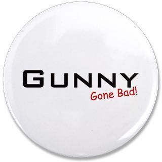 Bad Gunny 3.5 Button  Bad Gunny  Grunt Gifts