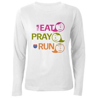 EAT PRAY RUN art_26 Long Sleeve T Shirt