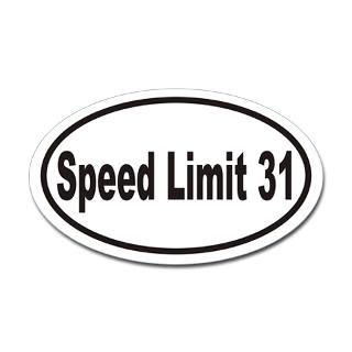 Speed Limit 31 Euro Oval Decal for $4.25