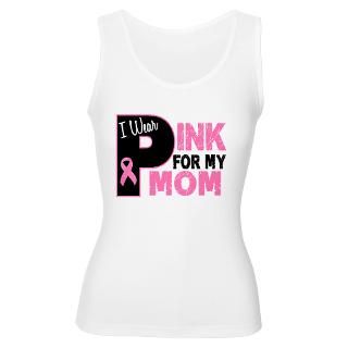 Wear Pink For My Mom 31 Womens Tank Top for $24.00