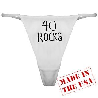 40 Gifts  40 Underwear & Panties  40th birthday saying, 40 rocks