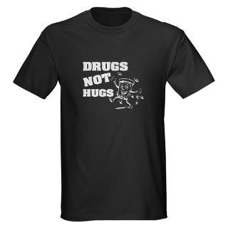 Hugs Not Drugs T Shirts  Hugs Not Drugs Shirts & Tees