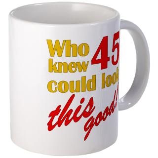 45 Gifts  45 Drinkware  Funny 45th Birthday Gag Gifts Mug