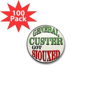 general custer got siouxed mini button 100 pack $ 94 99