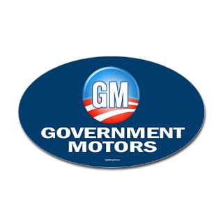 GM   Government Motors  RightWingStuff   Conservative Anti Obama T