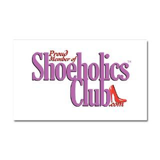 Proud Member of Shoeholics Club™ Home Items  ShoeholicsClub