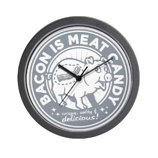 Bacon Is Meat Candy Clock  Buy Bacon Is Meat Candy Clocks