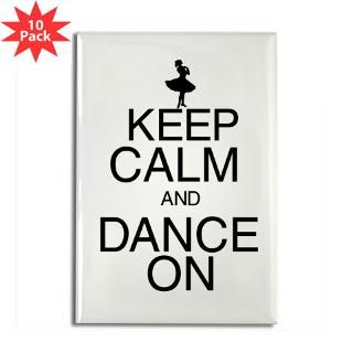 Keep Calm and Dance On Rectangle Magnet (10 pack)