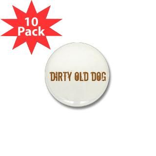 funny Dirty old Dog Birthday Gifts : Celebrate Your Age Birthday T