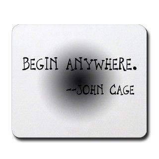Composer Gifts  Composer Home Office  John Cage Begin Anywhere