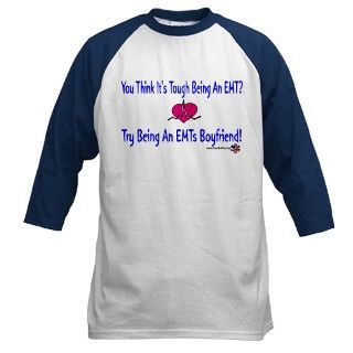 911 Gifts  911 T shirts  EMTs Boyfriend Baseball Jersey