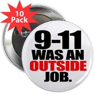 11 Inside Job 2.25 Button (10 pack) by 911_outside