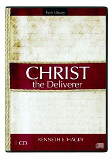 New CD Christ The Deliverer by Kenneth E Hagin