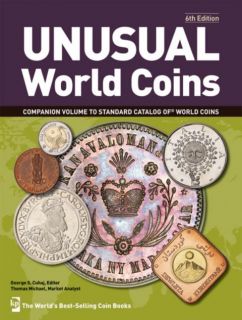 Krause Unusual World Coins 6th Edition