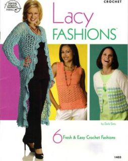 Lacy Fashions Crochet Instruction Book New Annies Attic