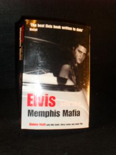 Memphis Mafia by Lamar Fike Billy Smith Alanna Nash and Marty
