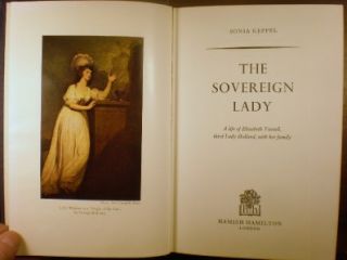 The Sovereign Lady Life of Elizabeth 3rd Lady Holland Sonia Keppel