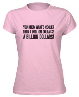 Cooler Than Million Dollars Funny New Tee T Shirt