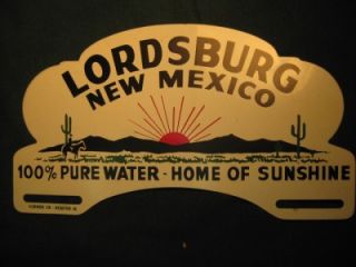 License Plate Tag Topper Lordsburg New Mexico Unused Nearr Mint
