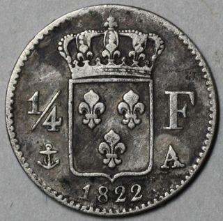 1822 A Louis XVIII France Silver Quart 1 4 Franc Only 36K Made Paris