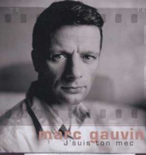 Marc Gauvin JSuis Ton MEC Euro Promo CD Single PRO2857