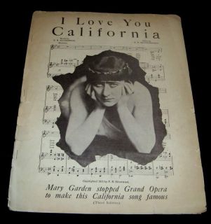 Mary Garden 1913 I Love California Music Sheet Opera