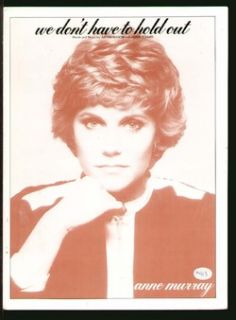 We DonT Have to Hold Out 1981 Anne Murray Vintage Sheet Music