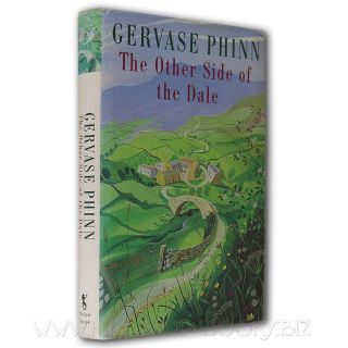 The Other Side of The Dale by Gervase Phinn Signed 1st in DJ