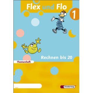 Flex und Flo   Ausgabe 2007 Themenheft Rechnen bis 10 