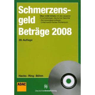 SchmerzensgeldBeträge 2008, m. CD ROM Susanne Hacks