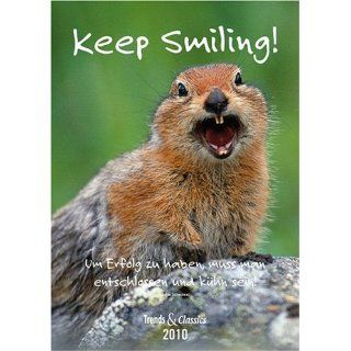 Keep Smiling 2010. Trends & Classics. Sprüchekalender 