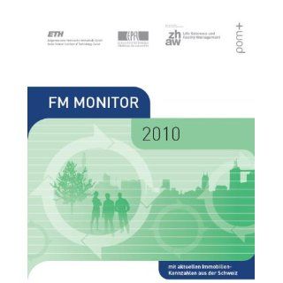 FM Monitor 2010 Trendanalyse Facility Management als Treiber der