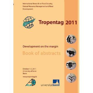 Tropentag 2011   Development on the margin   International Research