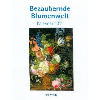 Bezaubernde Blumenwelt 2011. Kunstkarten Einsteckkalender 