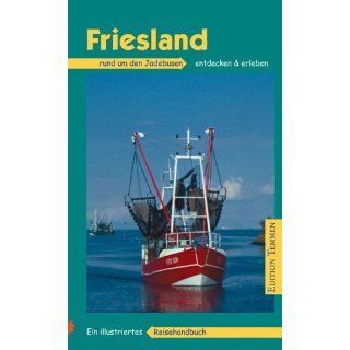 Friesland Vom Jadebusen bis Jever mit Wilhelmshaven, Jever, Varel