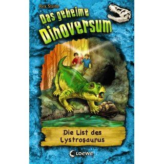 Das geheime Dinoversum 13. Die List des Lystrosaurus Mike