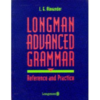 Longman Advanced Grammar Reference and Practice (Grammar Practice