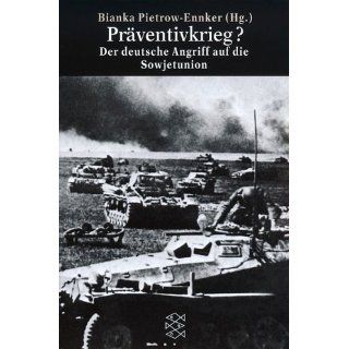 Präventivkrieg? Der deutsche Angriff auf die Sowjetunion. 