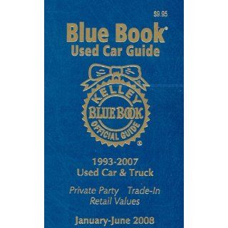 Kelley Blue Book Official Guide: 16 1 (Kelley Blue Book Used Car Guide