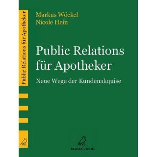 Public Relations für Apotheker: Markus Wöckel, Nicole