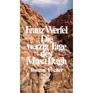 Die vierzig Tage des Musa Dagh: Franz Werfel: Bücher
