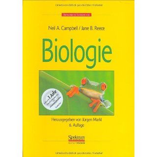 Biologie Neil A. Campbell, Jane B. Reece, Jürgen Markl