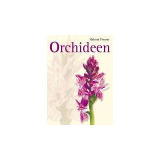 Orchideen. Die Orchideen Mitteleuropas und der Alpen 
