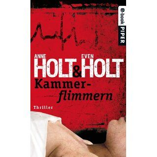 Kammerflimmern Thriller eBook Anne Holt, Even Holt 