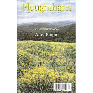 Ploughshares Fall 2004 Guest Edited by Amy Bloom eBook Jessica