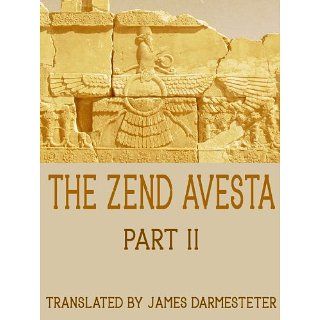 The Zend Avesta Part II eBook Friedrich Max Müller, James